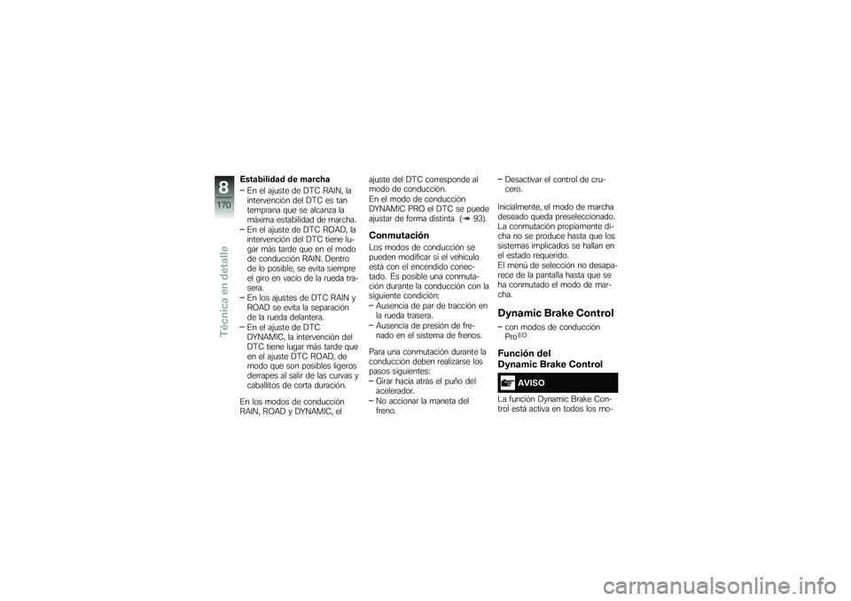BMW MOTORRAD R 1250 RS 2018  Manual de instrucciones (in Spanish)  6   	 4     	       	   A 	
 %       (         ! ; 7  < + :  "        	      &       ! ; 7          
  	     \f                  
 # )  
