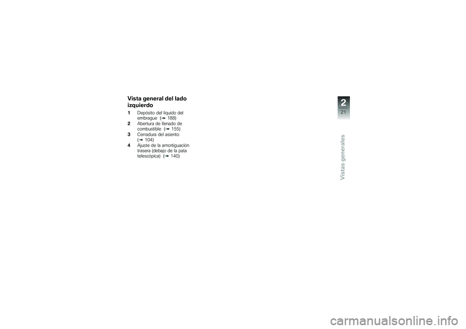 BMW MOTORRAD R 1250 RS 2018  Manual de instrucciones (in Spanish) �"����	 ������	� ��� ��	��\b
��5�=������\b
��!���&���� ��� ���\f�
��� �����
��	��\b�
� �?�/�2�2�@
�!�+���	��
�	� �� ������� �����
��
����