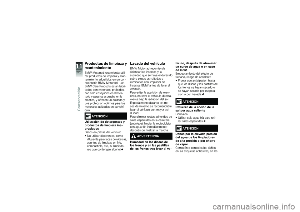 BMW MOTORRAD R 1250 RS 2018  Manual de instrucciones (in Spanish) �)��\b���
��\b� �� ����>���5�	 �
��	�����������\b
��� �����	�	�� �	����
����� �
������ ��	 ��	���
���� �� ���
���� � � �
��������
