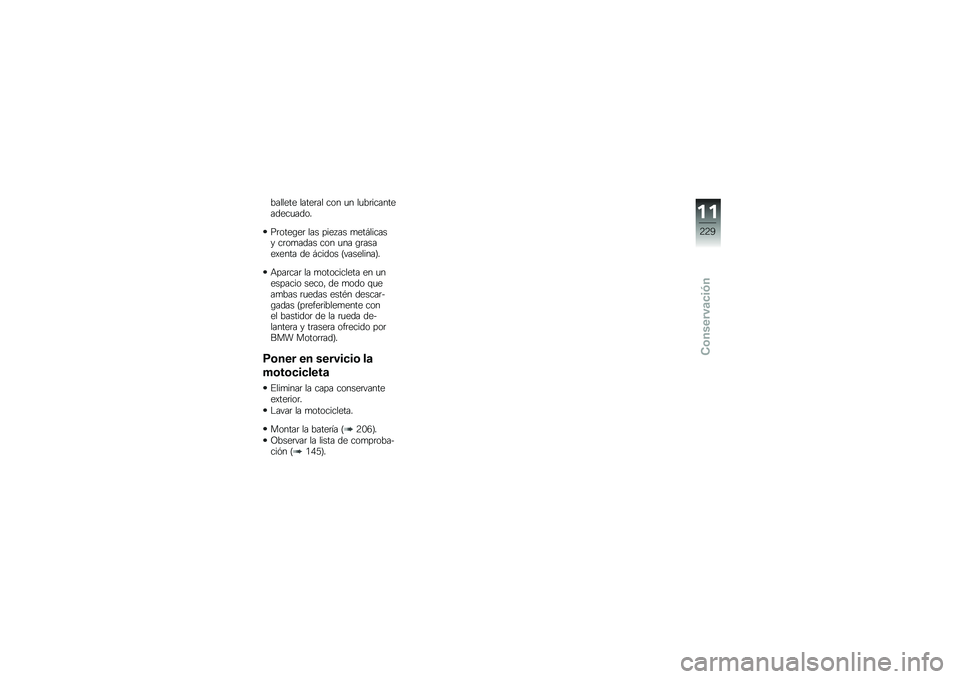 BMW MOTORRAD R 1250 RS 2018  Manual de instrucciones (in Spanish) ������� �����	�� ��� �
� ��
��	�����������
����
��	����\b��	 ��� ���� �� �
���#������ ��	��
���� ��� �
�� �\b�	�����)���� �� 