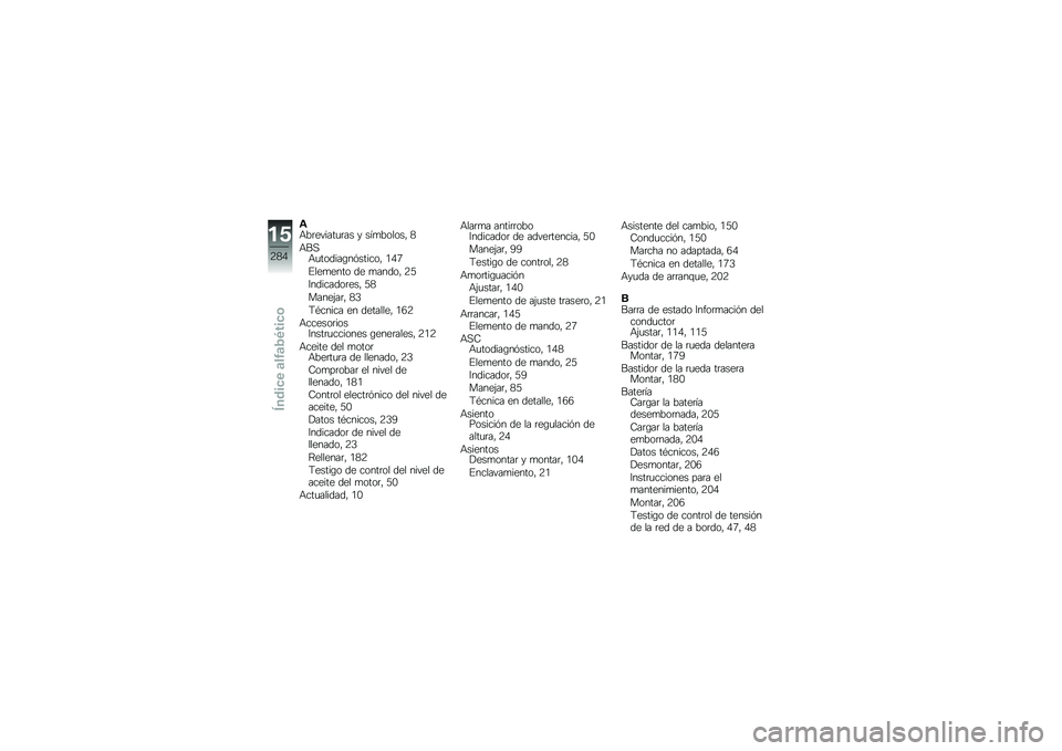 BMW MOTORRAD R 1250 RS 2018  Manual de instrucciones (in Spanish) �\f�+��	������
�	�� � ���
������" �2
�+��,�+�
������\b��&������" �/�0�3
�%���
���� �� �
�����" �9�8
�:��������	���" �8�2
�����(��	�" �2�4
�;�*��