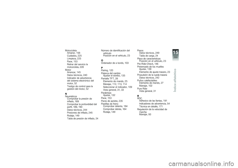 BMW MOTORRAD R 1250 RS 2018  Manual de instrucciones (in Spanish) ������������+�
��	�	��	�" �/�8�2
�7�
�������" �9�9�8
�$��
���� ��" �9�9�8
���	��	�" �/�8�4
�<����	��	 ��� ���	����� ���
�����������" �9�9�2
����
