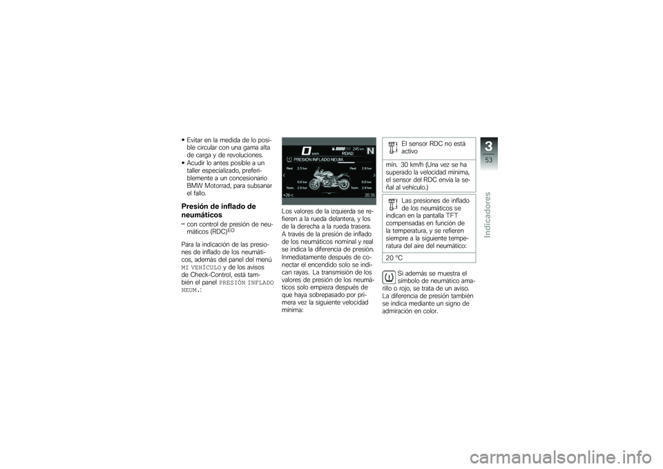 BMW MOTORRAD R 1250 RS 2018  Manual de instrucciones (in Spanish) �%�����	 �� �� �
����� �� �� �������� ���	��
���	 ��� �
�� �\b��
� ������ ���	�\b� � �� �	�����
�������
�+��
���	 �� ����� ����