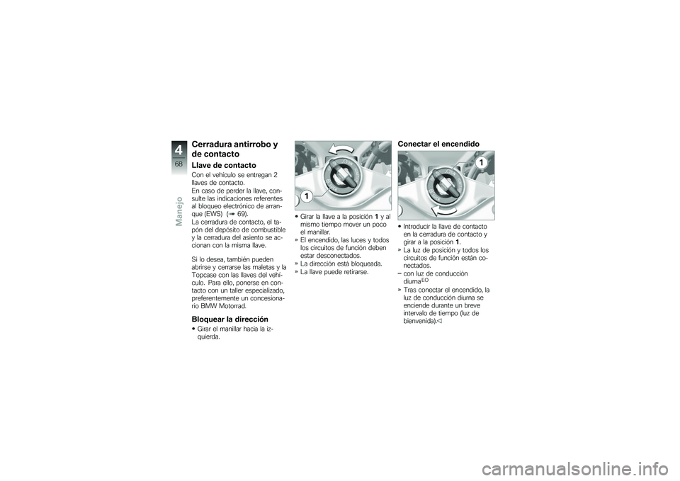 BMW MOTORRAD R 1250 RS 2018  Manual de instrucciones (in Spanish) �-����	����	 �	������\b�4�\b �
�� �
�\b���	�
��\b
�;��	�� �� �
�\b���	�
��\b
�7�� �� ������
�� �� ����	��\b�� �9������ �� ���������
�%� �