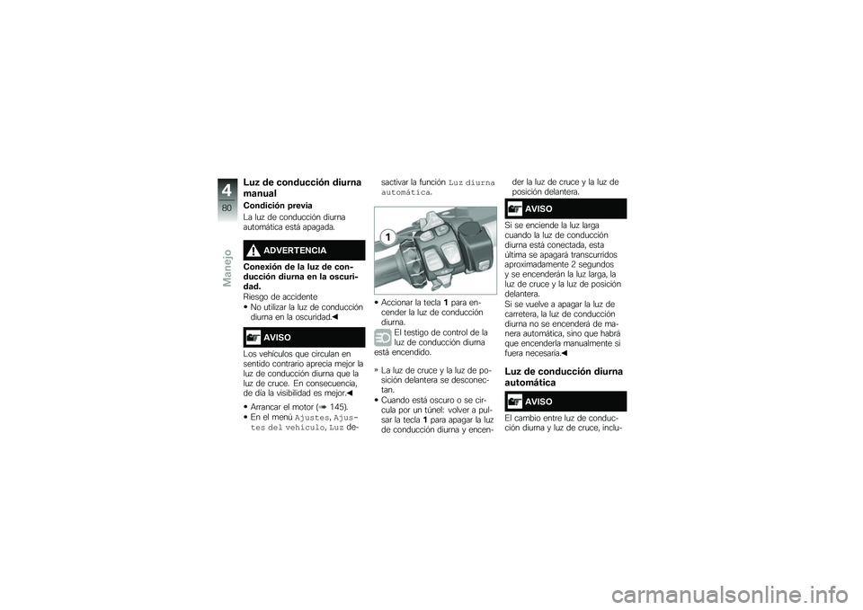 BMW MOTORRAD R 1250 RS 2018  Manual de instrucciones (in Spanish) �;��5 �� �
�\b����
�
��.� ������	
��	���	�
�-�\b����
��.� �>�����	
�$� ��
�  �� �����
����&� ���
�	����
���
�#���� ����# ����\b����
�\f�1�"�6