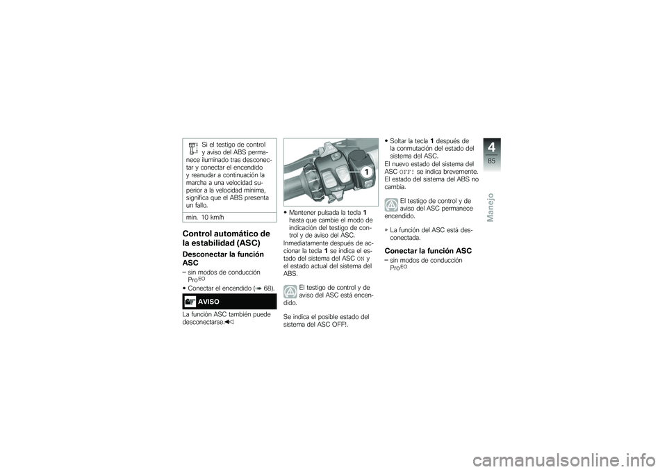 BMW MOTORRAD R 1250 RS 2018  Manual de instrucciones (in Spanish) �,� �� ������\b� �� �����	��� ����� ��� �+��, ���	�
������ ���
�
����� ��	�� ������������	 � ��������	 �� ���������� �	���