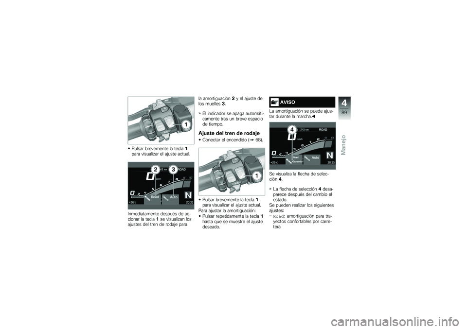 BMW MOTORRAD R 1250 RS 2018  Manual de instrucciones (in Spanish) ��
����	 ��	����
���� �� ���������	� ����
���� ��	 �� ��(�
��� ����
���
�:��
�������
���� �����
�*� �� ���������	 �� �������