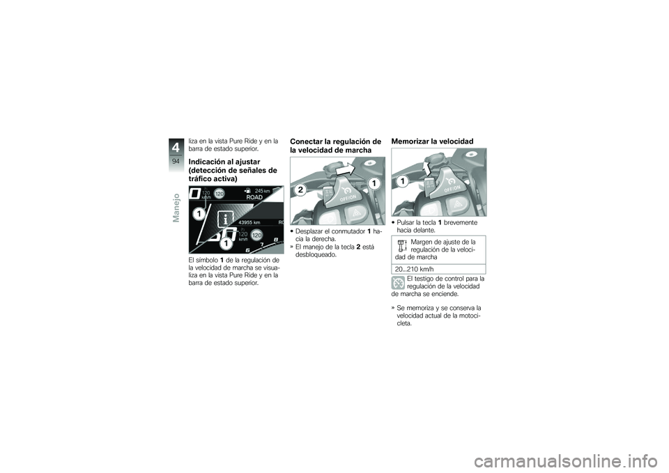 BMW MOTORRAD R 1250 RS 2018  Manual de instrucciones (in Spanish) ��� � �� �� ����� ��
�	� �<��� � �� �����	�	� �� ������ ��
���	���	�
�����
�	�
��.� �	� �	�&����	�
�M�����
�
��.� �� ���G�	��� ��
���