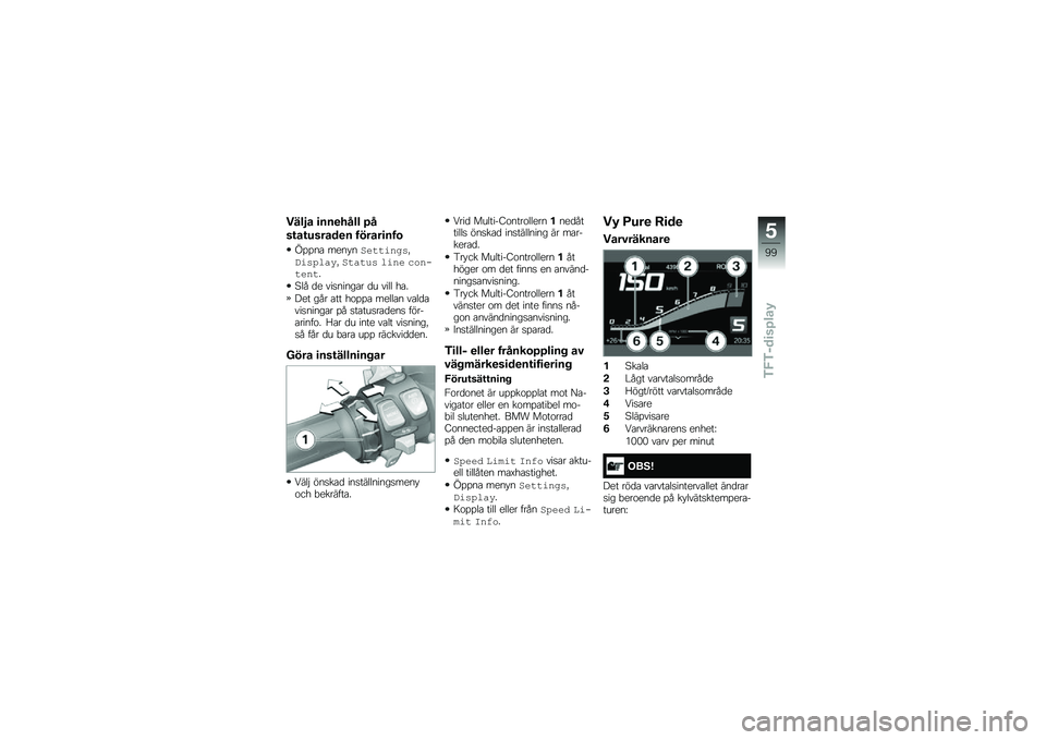 BMW MOTORRAD R 1250 RS 2018  Instruktionsbok (in Swedish) ����5� �
���
���� �/�
��\f��\f������
� ������
���\b
�0�%�%��\b ���� ��#����
�	�
��!��
����\f�\b�!�#��\f�� � ��
�	� ���	����	��
�@�� �
� ���
��