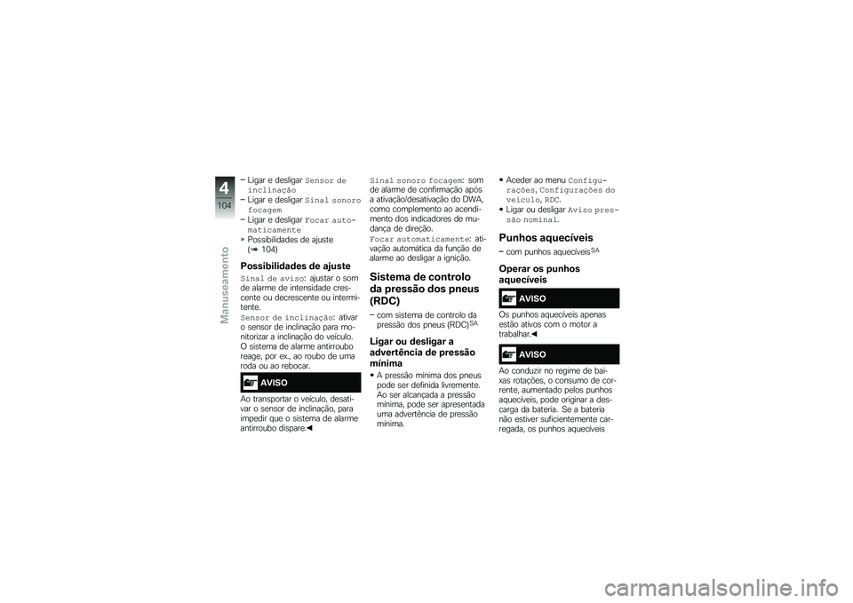 BMW MOTORRAD R 1250 RS 2018  Manual do condutor (in Portuguese) �C���� �
 ��
�\b������)�\b���� ��\b�������\f�*��
�C���� �
 ��
�\b������)���\f� ����������\f�$�\b�	
�C���� �
 ��
�\b������E���\f� �\f�(����	