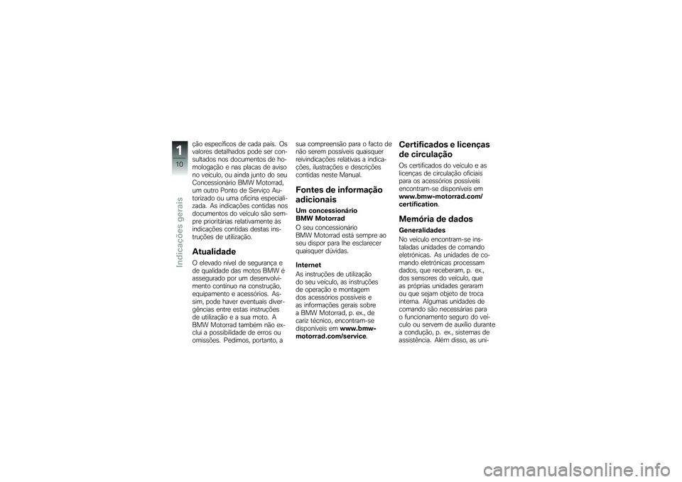 BMW MOTORRAD R 1250 RS 2018  Manual do condutor (in Portuguese) �!�(� �
�\b�
�
���	����\b ��
 ���� �
���\b� �/�\b������
�\b ��
��������\b �
���
 �\b�
� �����\b�������\b ���\b ������
����\b ��
 ����������!