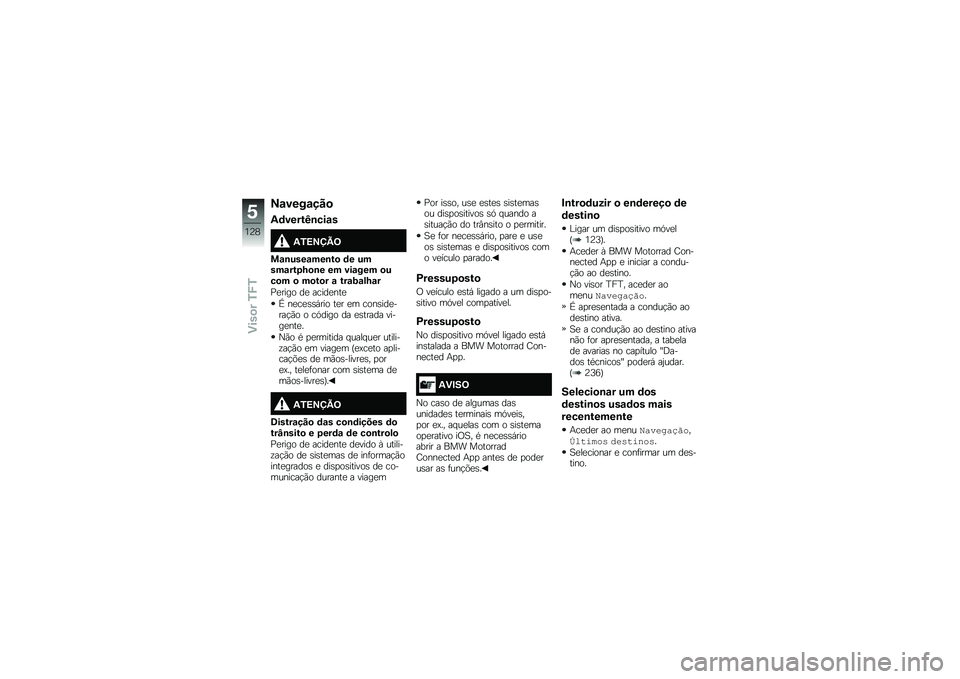 BMW MOTORRAD R 1250 RS 2018  Manual do condutor (in Portuguese) �?�\f����\f���

�2�	�����K�\b���\f�
�2�/�>�?�@�B�=
��\f�\b����\f���\b��
 �	� �����\f���6�M�
�\b� �� ���\f��� �
���
� �
 ��
��
� �\f ���\f�;�\f��M�\f�
�%�
�