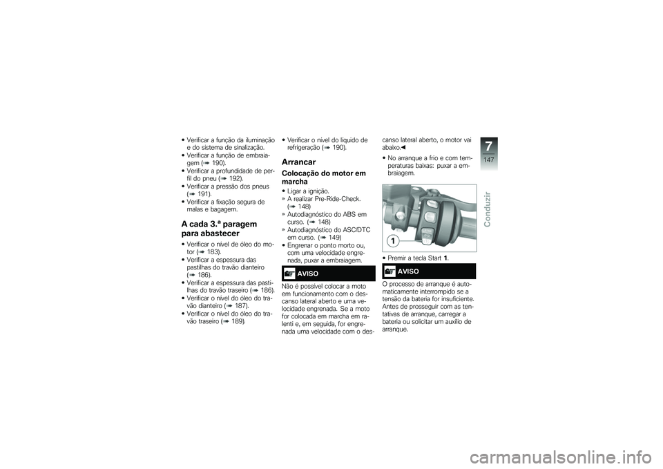 BMW MOTORRAD R 1250 RS 2018  Manual do condutor (in Portuguese) �:�
���	���� � �	���!�(� �� ��������!�(��
 �� �\b��\b��
�� ��
 �\b������\f��!�(��
�:�
���	���� � �	���!�(� ��
 �
���������
� �I�4�6�3�J�
�:�
��