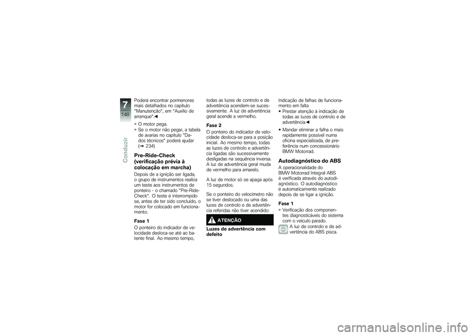 BMW MOTORRAD R 1250 RS 2018  Manual do condutor (in Portuguese) �%���
��, �
�������� �
����
����
�\b����\b ��
��������\b �� ���
������T������
��!�(��T� �
� �T�+��A���� ��
������ ��
�T�
�/ ����� �
�
�