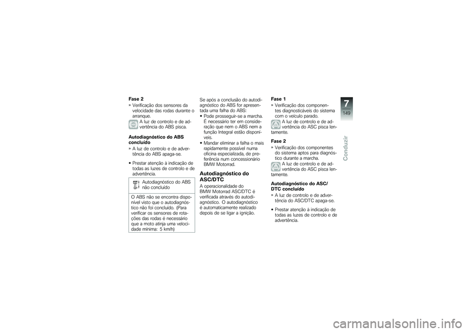 BMW MOTORRAD R 1250 RS 2018  Manual do condutor (in Portuguese) �0�\f�� �(
�:�
���	����!�(� ���\b �\b�
��\b���
�\b ����
��������
 ���\b �����\b �������
 ������� ��
�
�+ ���\f ��
 �������� �
 ��
 �����
��