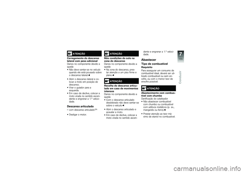 BMW MOTORRAD R 1250 RS 2018  Manual do condutor (in Portuguese) �2�/�>�?�@�B�=
�4�\f�����\f���\b��
 �	�
 �	����\f�\b��
��\f����\f� ��
� �6���
 �\f�	����
�\b�\f�
�;����\b �� ����
���
���
 ��
���� �� ��
��
�0�(� ��
��
