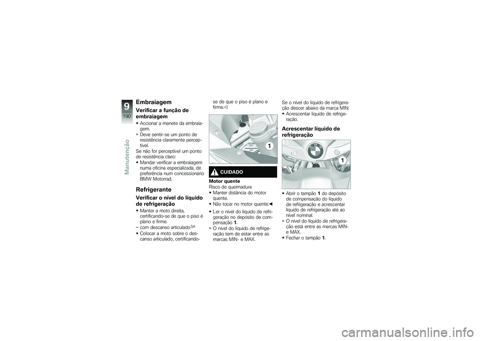 BMW MOTORRAD R 1250 RS 2018  Manual do condutor (in Portuguese) �>��;��\f��\f���
�)����G���\f� �\f �G��\b���
 �	�
���;��\f��\f���
�+������� � ����
��
 �� �
���������
��
�;�
��
 �\b�
������\b�
 �� �
���� �