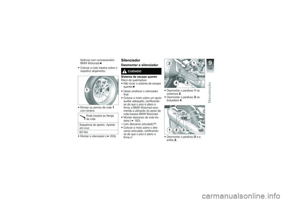 BMW MOTORRAD R 1250 RS 2018  Manual do condutor (in Portuguese) �	�
��=���� ��� �����
�\b�\b����,������ ���������
�<������ � ���� ����\b�
��� �\b����
 ���
�\b�
�
���� ����2���
����
������ ��\b