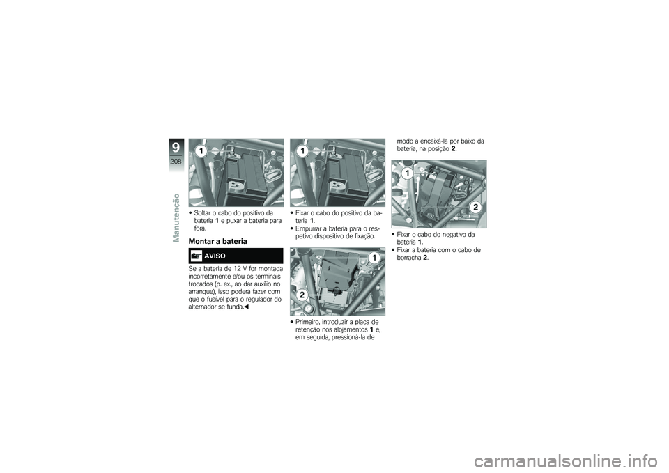 BMW MOTORRAD R 1250 RS 2018  Manual do condutor (in Portuguese) �1����� � ���� �� �
��\b����� ������
����%�
 �
��A�� � ����
��� �
����	����
��
�\b��\f� �\f �;�\f�����\f
�2�)�#��=
�1�
 � ����
��� ��
 �4�? �