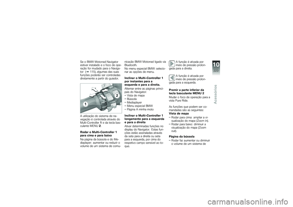 BMW MOTORRAD R 1250 RS 2018  Manual do condutor (in Portuguese) �1�
 � ��� �������� �0���������
�\b����
� ���\b������ �
 � �	��� ��
 ��
�
����!�(� �	�� ������ �
��� � �0��������� �I�4�4�>�J� �����