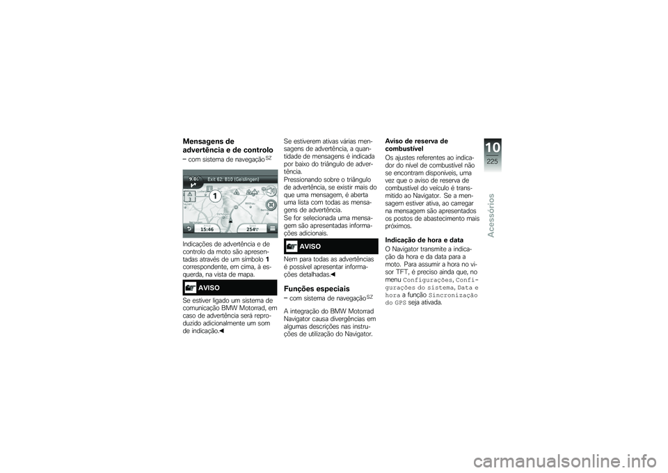 BMW MOTORRAD R 1250 RS 2018  Manual do condutor (in Portuguese) ���\b��\f���\b� �	�
�\f�	�����K�\b���\f � �	� ��
�\b���
��

��� �\b��\b��
�� ��
 ����
���!�(��1�V
�B������!�&�
�\b ��
 ����
���=���� �
 ��
������