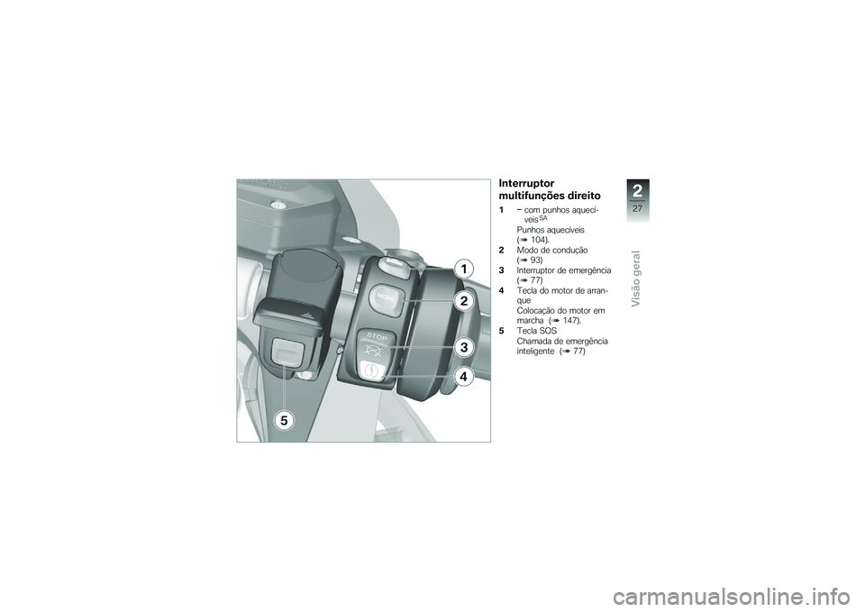 BMW MOTORRAD R 1250 RS 2018  Manual do condutor (in Portuguese) �#�\b������6��
�
������G��\b���� �	������

�%��� �
�����\b �� ��
�����
��\b�1�+
�%�����\b �� ��
����
��\b�I�4�3�5�J�
�(���� ��
 ������!�(��I�6