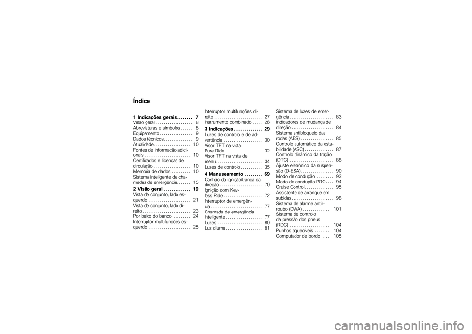 BMW MOTORRAD R 1250 RS 2018  Manual do condutor (in Portuguese) �"�\b�	���
�% �#�\b�	���\f���� ����\f�� �& �& �& �& �& �& �& �& ��:��\b�(� ��
��� � � � � � � � � � � � � � � � � � � � �7�+���
��������\b �
 �\b���
