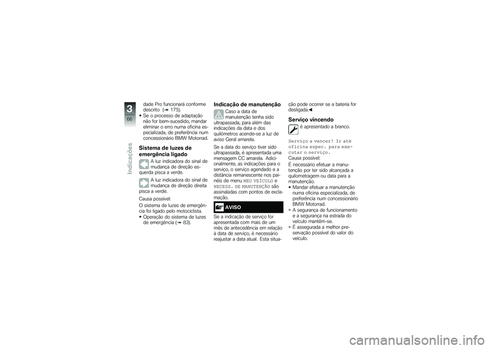 BMW MOTORRAD R 1250 RS 2018  Manual do condutor (in Portuguese) ����
 �%�� �	���������, ����	����
��
�\b����� �I�4�8�>�J�
�1�
 � �
����
�\b�\b� ��
 ����
���!�(���(� �	�� ��
���\b���
����� �������
�����