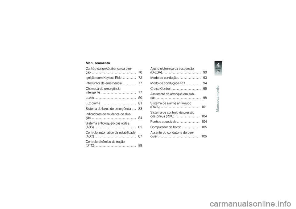 BMW MOTORRAD R 1250 RS 2018  Manual do condutor (in Portuguese) ��\f�\b����\f���\b��

�<����(� �� �����!�(��F������ �� ����
�
�!�(� � � � � � � � � � � � � � � � � � � � � � � � � � � � � � � � � � �8