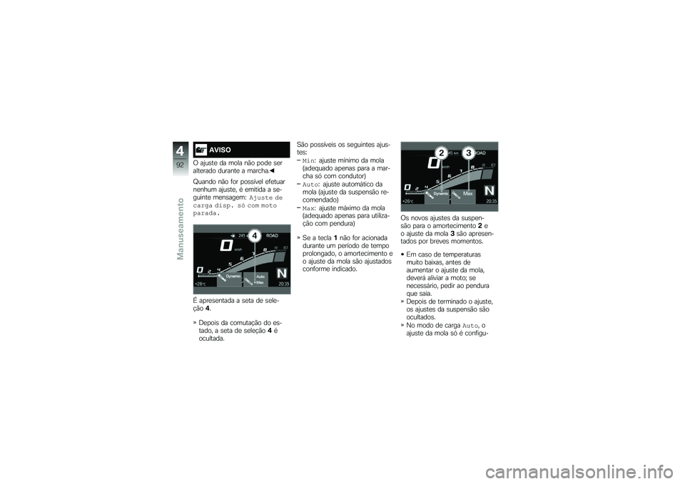 BMW MOTORRAD R 1250 RS 2018  Manual do condutor (in Portuguese) �2�)�#��=
�/ ��2��\b��
 �� ���� ��(� �
���
 �\b�
�����
���� �������
 � �������
�W����� ��(� �	�� �
��\b�\b���
� �
�	�
������
���� ��2��\b��