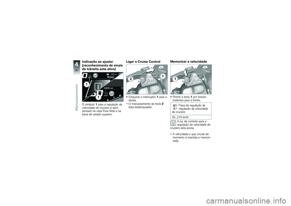 BMW MOTORRAD R 1250 RS 2018  Manual do condutor (in Portuguese) �#�\b�	���\f���
 �\f�
 �\f�3����\f�
�X����
�\b�M������\b��
 �	� ���\b�\f��
�	� ���R�\b����
 ����H �\f����
�Y
�/ �\b�������%�
��� � ��
�����!�(� ���