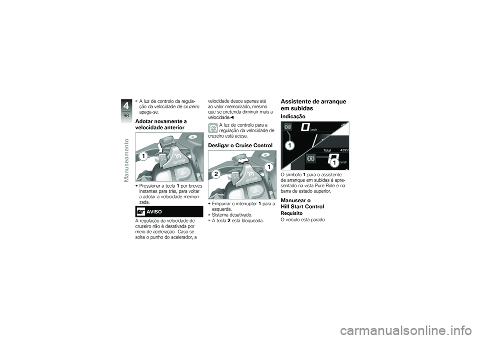 BMW MOTORRAD R 1250 RS 2018  Manual do condutor (in Portuguese) �+ ���\f ��
 �������� �� ��
������!�(� �� ��
��������
 ��
 ����\f�
�����
�����\b�
�
�2�	�
��\f� �\b�
��\f���\b�� �\f
����
���	�\f�	� �\f�\b���