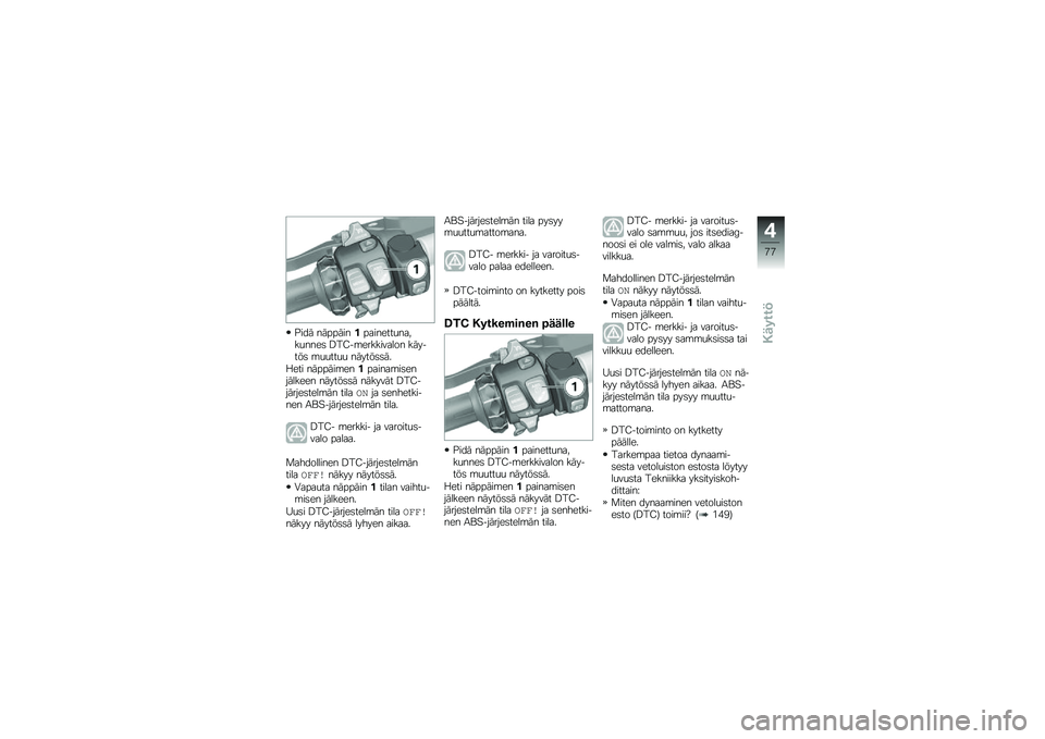 BMW MOTORRAD R 1250 RS 2018  Käsikirja (in Finnish) �$��� ����������������
�����
����	 �=��;��\b���������� �������	 �\b�
�
���
�
 ������	�	��
�8��� �������\b���������\b��	������