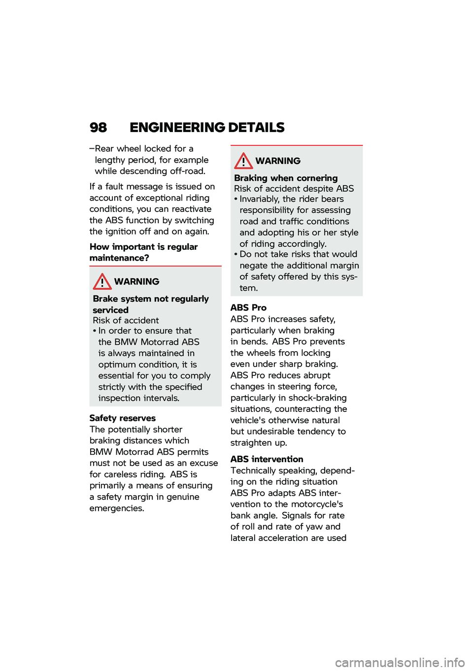 BMW MOTORRAD R NINE T 2021  Riders Manual (in English) �?�= ����������� �8������
���	�\b �����\f �\f����� ���\b �	�\f����
��
 ���\b����! ���\b ��7�	���\f�����\f� ���������� ���� �\b��	��
��