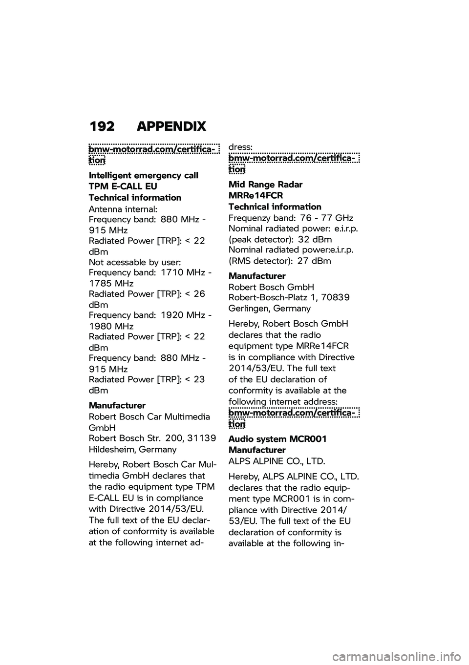 BMW MOTORRAD R NINE T 2021  Riders Manual (in English) �\f�?� ��C�C���8��J
���� �����
�
���!�"���#�"�\f�
��\b�$�\b�"�� ��\b��
����\f���\b��\f�� �\f��\f�
��\f��"�< �"�����%� �� ���(�( ��
��\f�"���\b�"�� �\b��