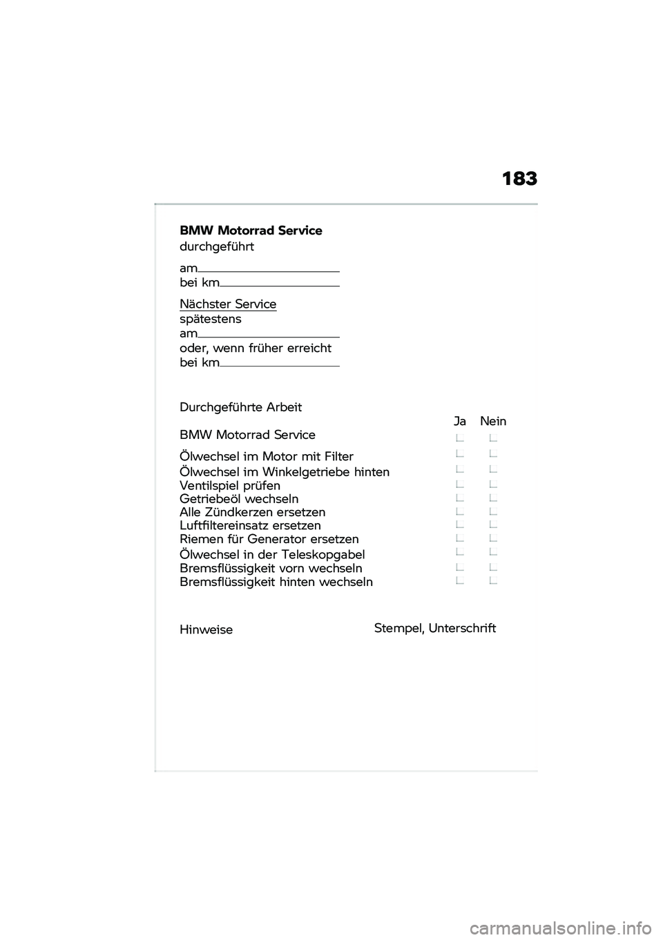 BMW MOTORRAD R NINE T 2021  Betriebsanleitung (in German) �\f�>�B
�	�� �� �
� �\b�\b�\f� ���\b�,��&�
������������
�\f���� � �
�2�(���	��� �
�������	�,�(���	���\b�	�\f������
 �!��\b�\b ������ ��������