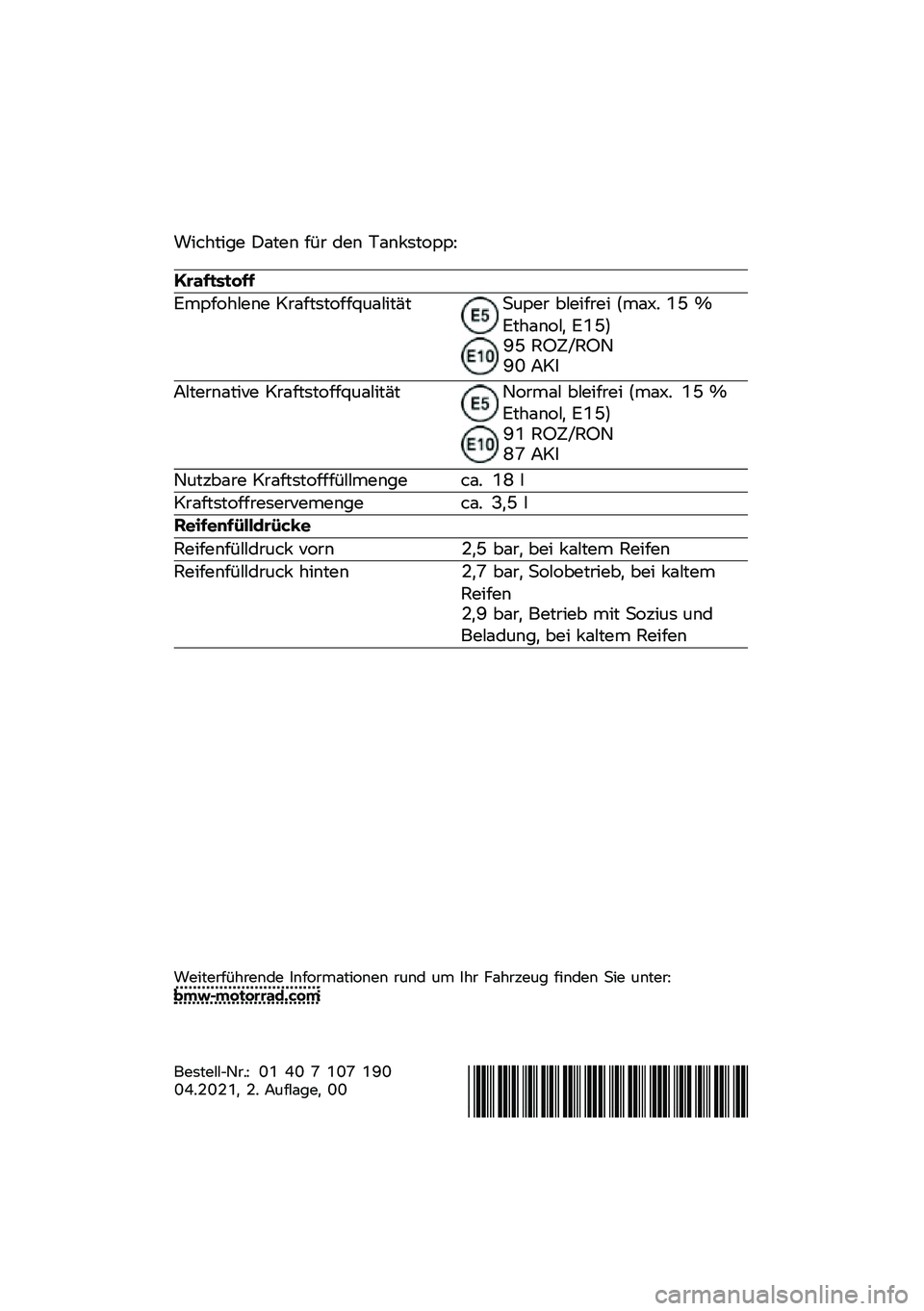 BMW MOTORRAD R NINE T 2021  Betriebsanleitung (in German) �<���	���
� �@�\b��� ��-�
 ��� �!�\b��&������C
��������\b��
������	���� ��
�\b��������D�\f�\b����"���\f���
 ������
�� �$��\b�/�( �9�E �G���