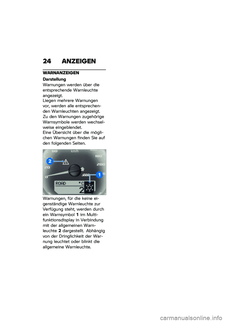 BMW MOTORRAD R NINE T 2021  Betriebsanleitung (in German) �� ���5�����
�\b������5�����
�*�\f�\b��
�����
�
��\f��\b��\b���\b �!�����\b ���� �����\b��	�,������\b�� ��\f��\b�#�������\f�\b��������