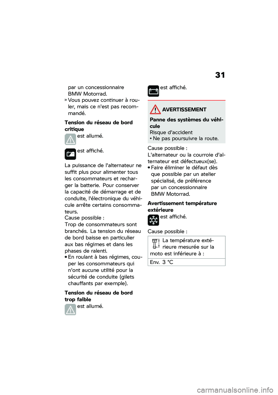 BMW MOTORRAD R NINE T 2021  Livret de bord (in French) �C�
��� �� �
���
�	���\f�����\f��	��� ����������#��� �����	� �
����\f���	� �( ������	��* ���\f� �
�	 ���	�� ��� ��	�
��������\b�
��
�
