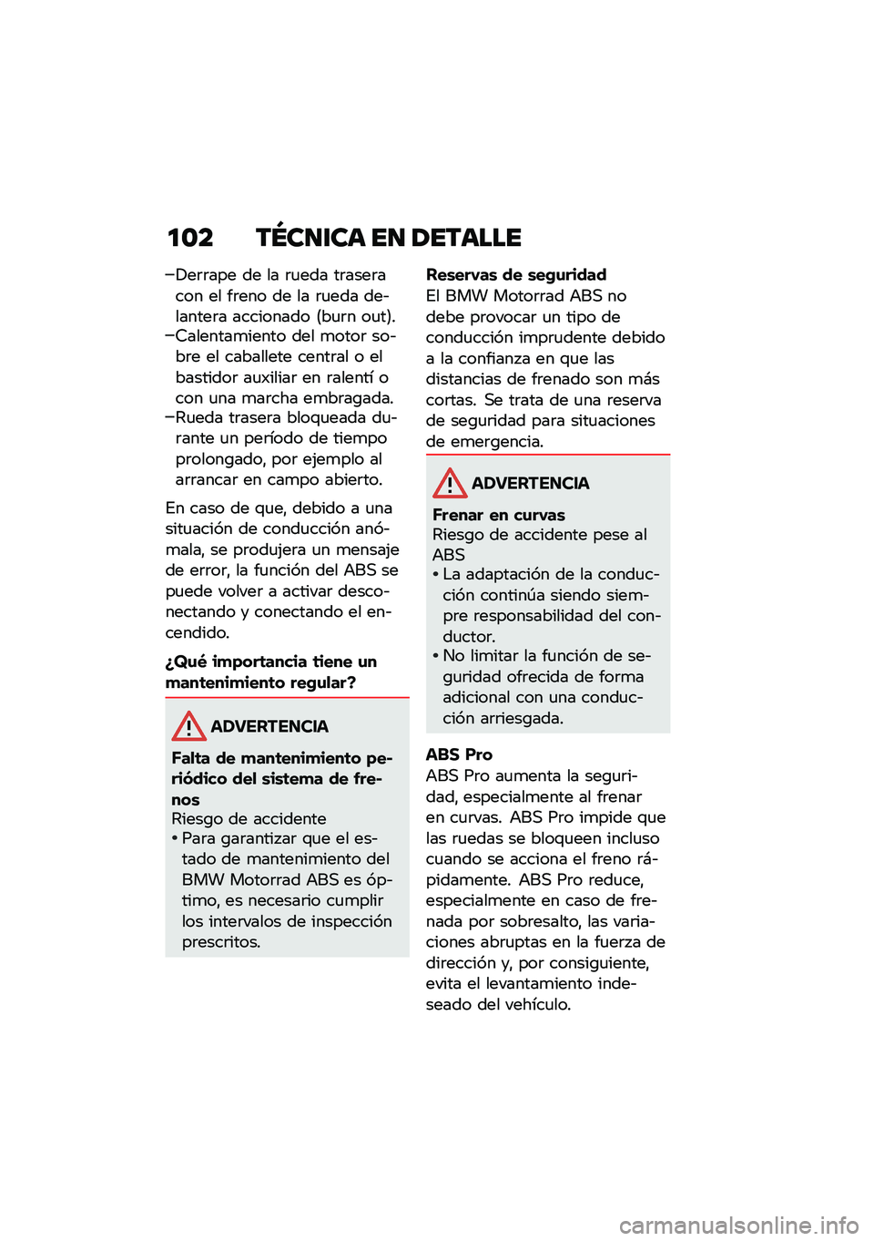 BMW MOTORRAD R NINE T 2021  Manual de instrucciones (in Spanish) �
�\b� ��N��
�\f�� ��
 �1������
�!��	�	��� �� �� �	�
��� ��	����	���� �� ��	��� �� �� �	�
��� ���&������	� ��������� �8��
�	� ��
��9��