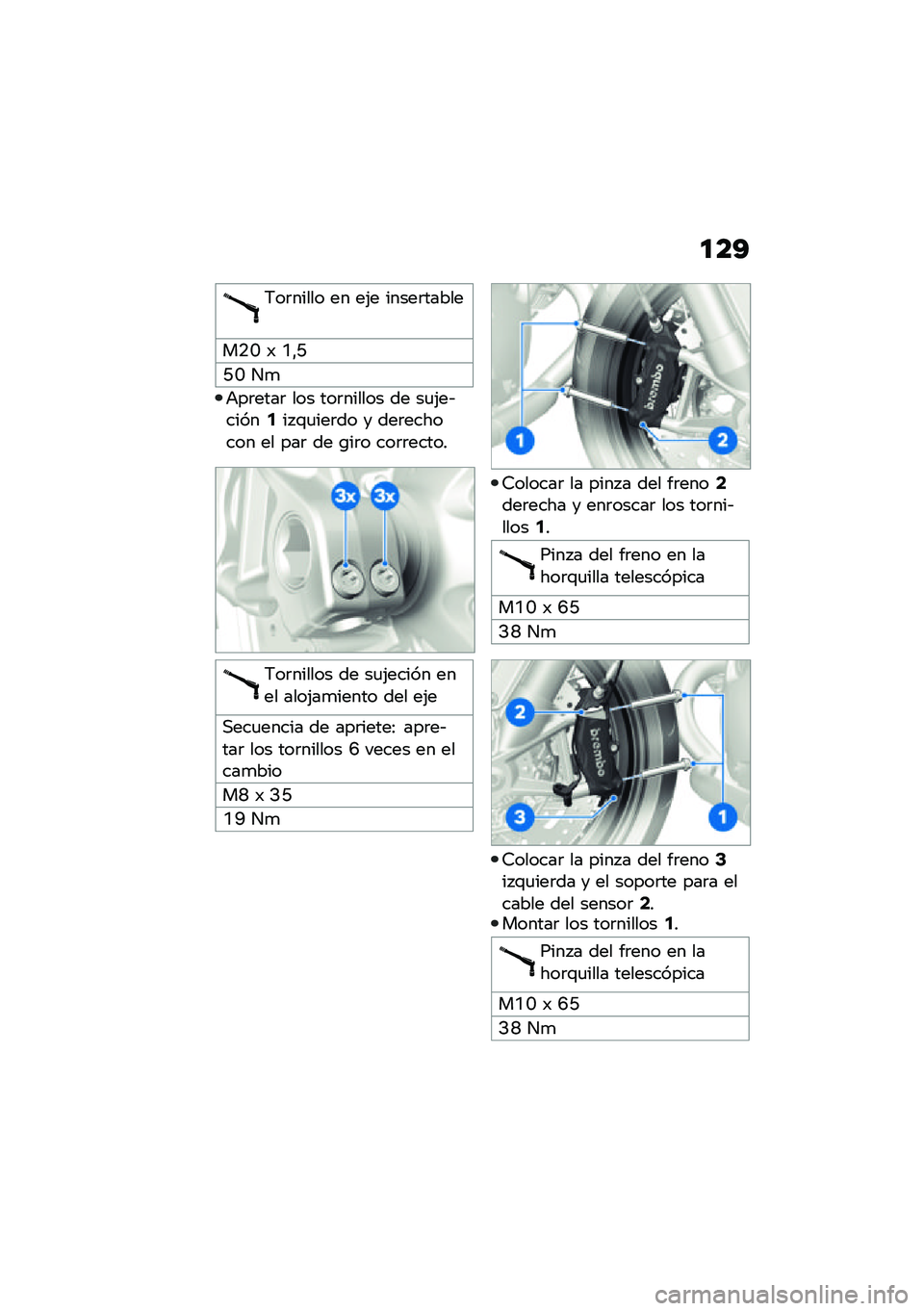 BMW MOTORRAD R NINE T 2021  Manual de instrucciones (in Spanish) �
��A
�7��	����� �� ��(� �����	�����
��.�R �) �D�"�J
�J�R ��

�+��	����	 ��� ���	������ �� ��
�(��&�����2�� �\f�
���	�� � ���	������� �� �