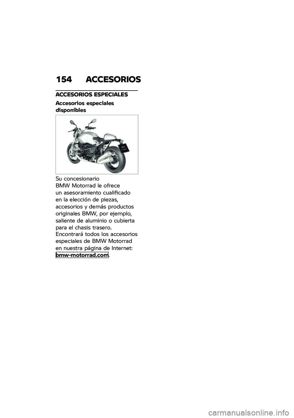 BMW MOTORRAD R NINE T 2021  Manual de instrucciones (in Spanish) �
�/�" ��������\f��
��������\f�� ���F���\f����
�����\b�����\b ��\b�)�����
��\b���\b�)����!�
��\b
�,�
 �����������	����� �����	�	�� �