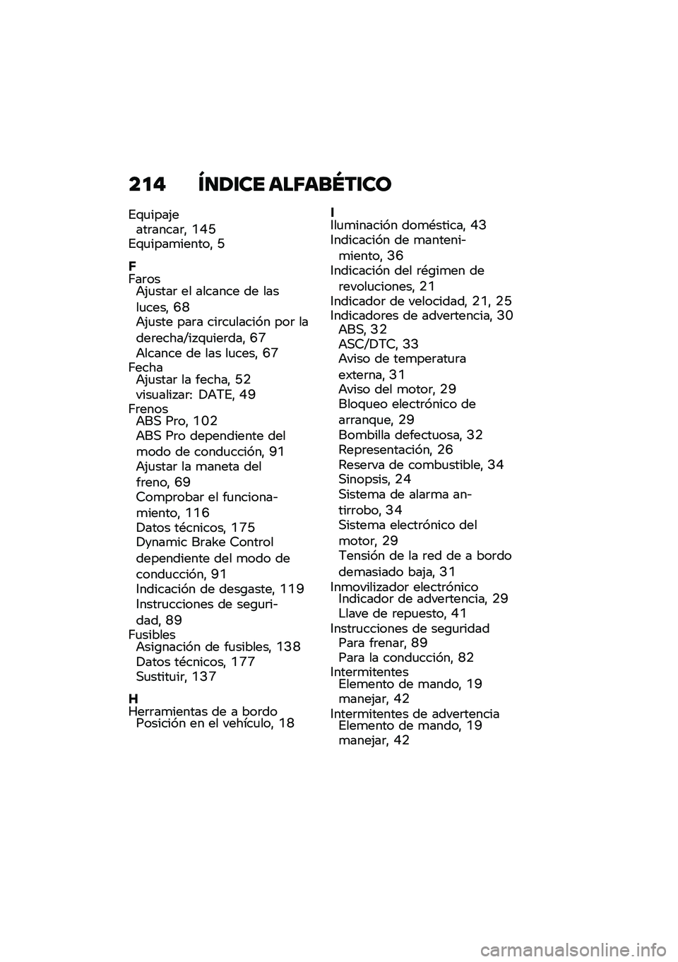 BMW MOTORRAD R NINE T 2021  Manual de instrucciones (in Spanish) ��
�" �T�
�1�\f�� ���6���N��\f��
�%�\f�
����(����	�����	�" �D�H�J�%�\f�
����
������" �J
�E�;��	���+�(�
����	 �� ������� �� �����
����" �L�P�+�(�
��