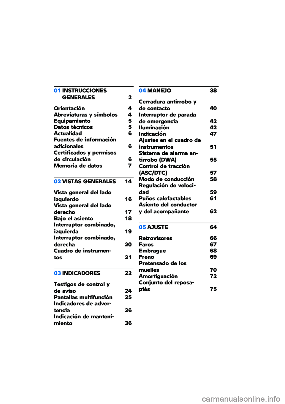 BMW MOTORRAD R NINE T 2021  Manual de instrucciones (in Spanish) �\b�
�\f�
�������\f��
�����
������ �
����������� �"��$���%����&��� �( ��)�+�$� �,� � �"��-�&��.��+�����  �/�1��� � ��2����� � �/����&��,��3