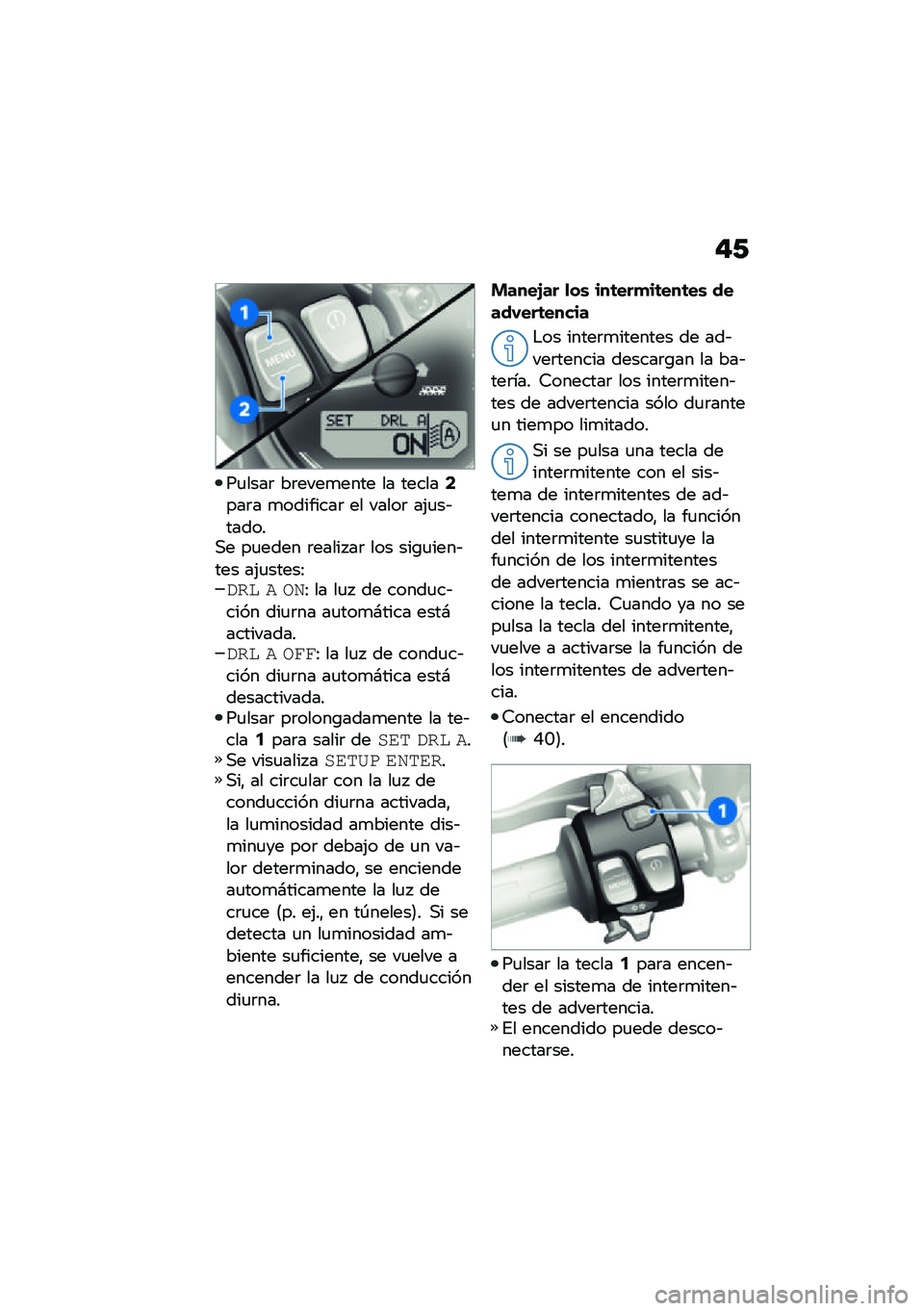 BMW MOTORRAD R NINE T 2021  Manual de instrucciones (in Spanish) �"�/
��
����	 ��	����
���� �� ������4���	� �
��������	 �� �����	 ��(�
��&������,� ��
���� �	����� ��	 ��� ���\b�
����&��� ��(�
����