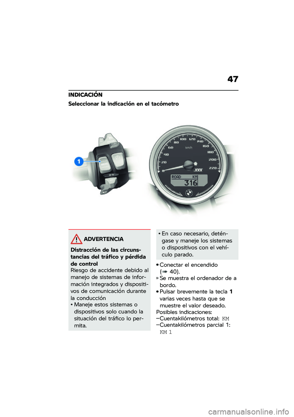 BMW MOTORRAD R NINE T 2021  Manual de instrucciones (in Spanish) �"�8
�\f�
�1�\f����\f�M�
�1��
�������� �
� ���������� �� ��
 �	����
��	��
�����������
���\b�	������� �� �
��\b �����\f��\b�#�	������\b