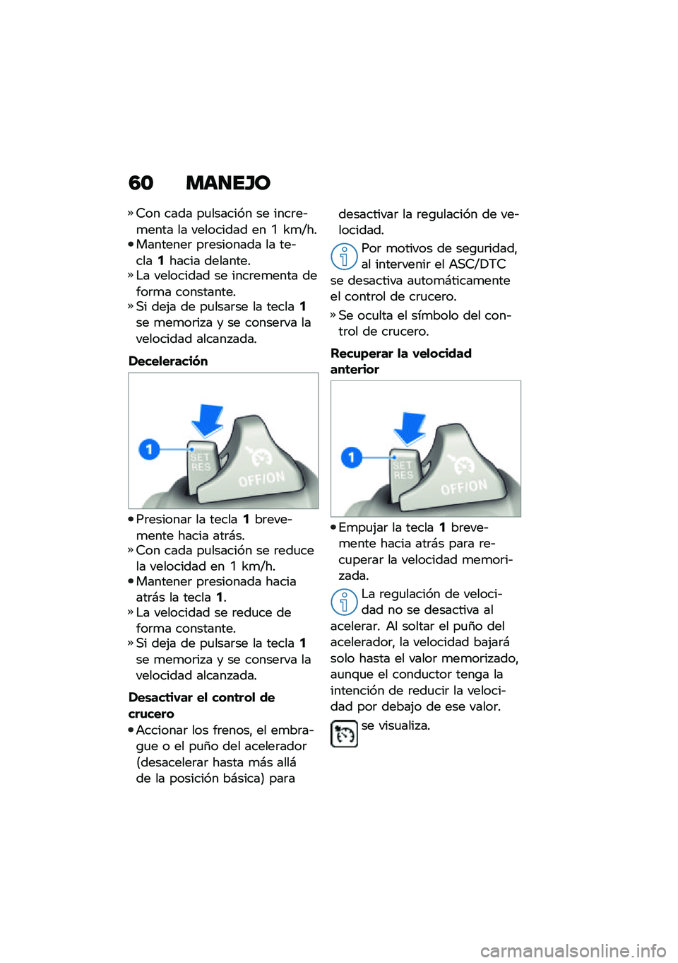 BMW MOTORRAD R NINE T 2021  Manual de instrucciones (in Spanish) �4�\b ���
��G�
�6�� ���� ��
������� �� ����	��&�
���� �� ��������� �� �D �U�
�O����������	 ��	�������� �� ���&����2����� ����