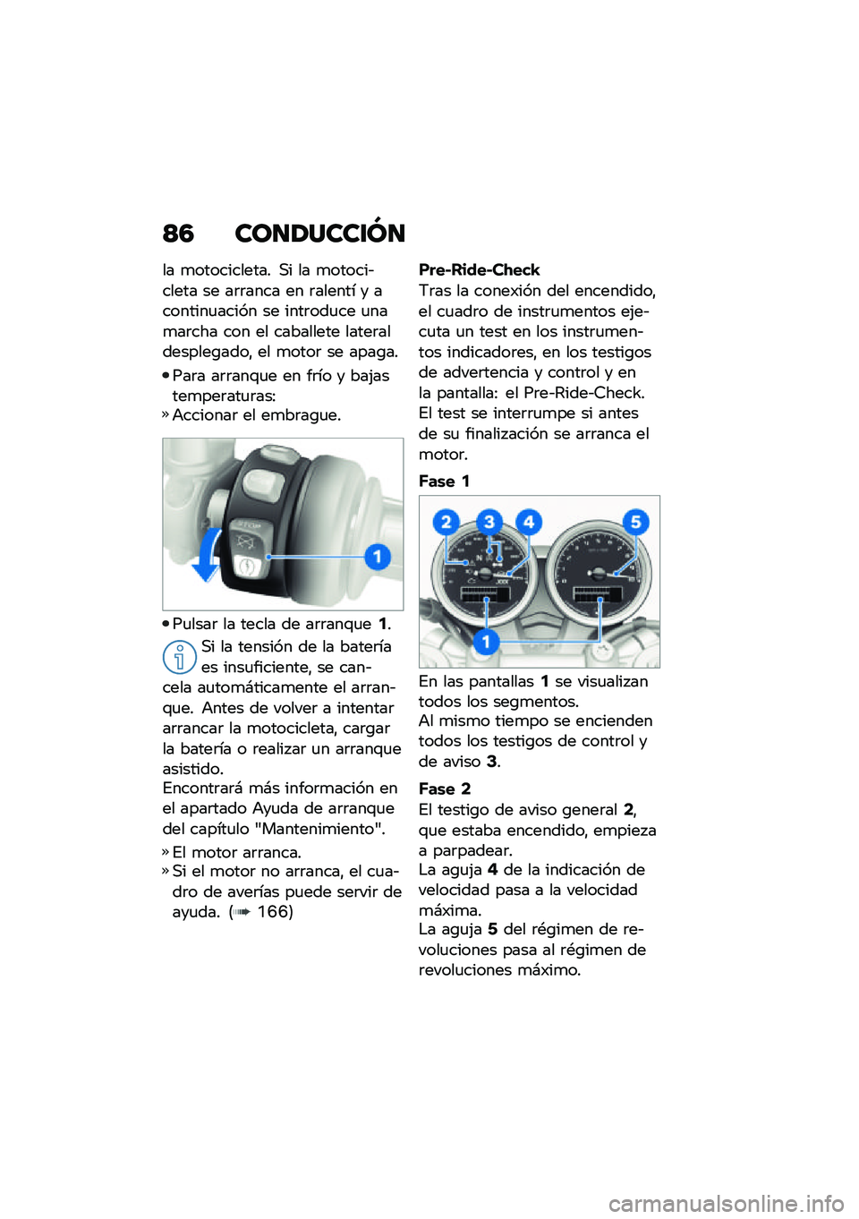 BMW MOTORRAD R NINE T 2021  Manual de instrucciones (in Spanish) �>�4 ���
�1����\f�M�
�� �
����������� �,� �� �
������&����� �� ��	�	���� �� �	������ � ��������
����� �� ����	���
�� �
���
��	�
