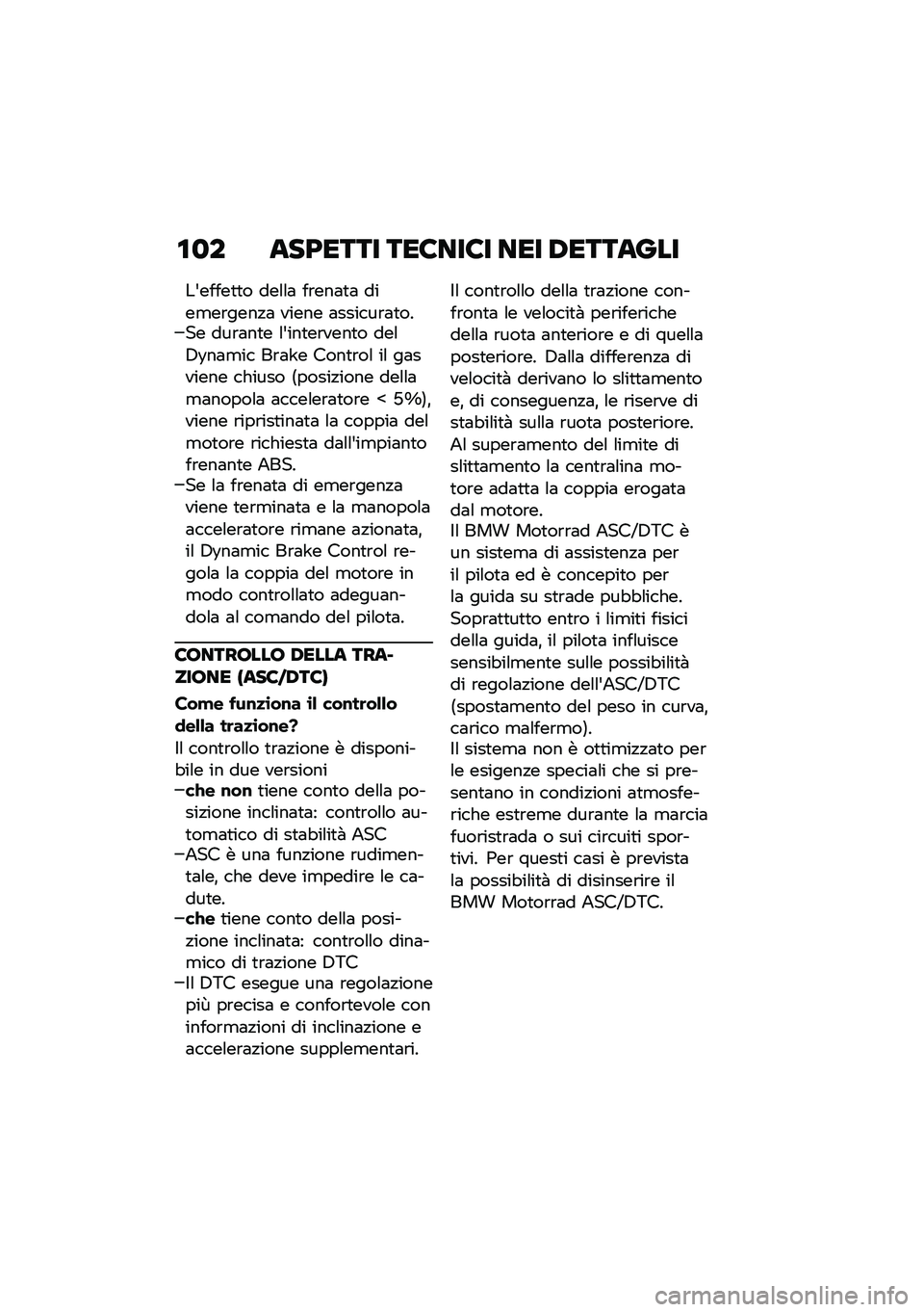 BMW MOTORRAD R NINE T 2021  Libretto di uso e manutenzione (in Italian) �\f�
� ���9���� ���8���8� ��� �/�������
��&�����
�
� ���\f�\f�	 ��\b���	�
�	 ����
��\b����!�	 ����� �	������\b�	�
���� ���\b�	��
� �\f�&���
