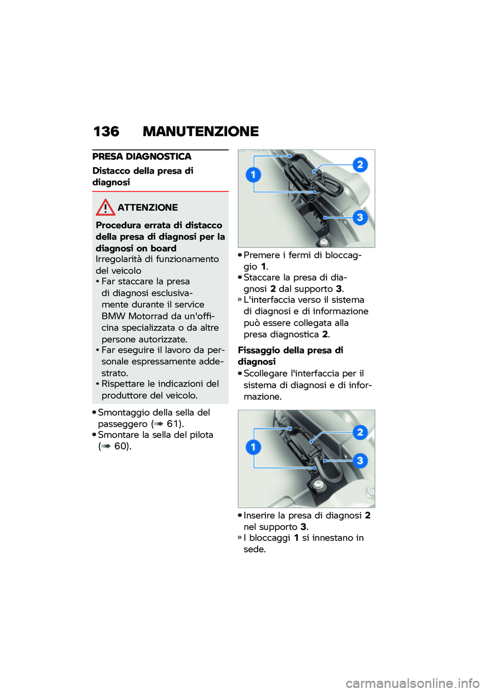 BMW MOTORRAD R NINE T 2021  Libretto di uso e manutenzione (in Italian) �\f�A�3 ������������
�9���� �/���������8�
�,�\b������ �
��&�&� �+�	��� �
�\b�
�\b��-�\f���\b
����������
��	����
��	� ��	�	��� �
�\b �
�\b��